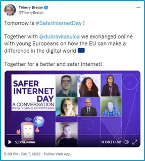 Screenshot of the tweet by Commissioner Breton in preparation for Safer Internet Day 2022. "Together with @dubravkasuica we exchanged online with young Europeans on how the EU can make a difference in the digital world. Together for a safer and better internet!"