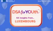 DSA for YOUth SIC insights from Luxembourg
