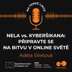Podcast: Nela vs. cyberbullying: prepare for battle in the online world