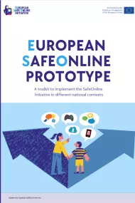 European SafeOnline Prototype: A toolkit to implement the SafeOnline Initiative in different national contexts