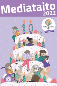 Mediataito 2022 - Media Literacy Magazine 2022