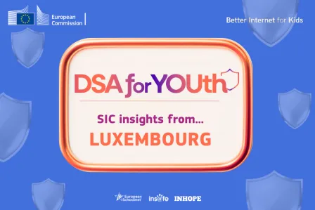 DSA for YOUth SIC insights from Luxembourg