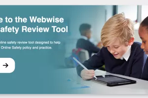 Image of website saying welcome to the Webwise Online Safety Review Tool