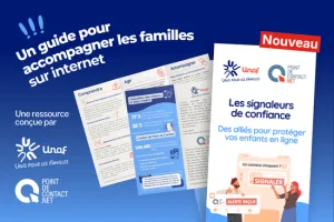 Point de Contact - Trusted flaggers guide for families (with Unaf)