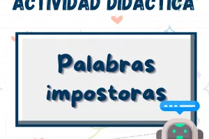 Educational activity: “Imposter words”
