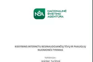 KIEKYBINIS INTERNETU BESINAUDOJANČIŲ TĖVŲ IR PAAUGLIŲ NUOMONĖS TYRIMAS