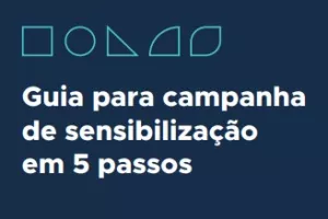 Guide to an awareness-raising campaign in 5 steps