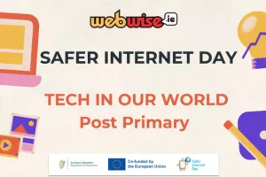 Tech in Our World - Post Primary