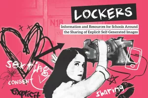 Lockers - Resource for Schools Around the Sharing of Explicit Self-Generated Images