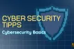 Image says "Cyber Security Tipps - Cybersecurity Basics"
