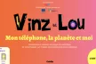 Red and orange background with the text "Vinz et Lou Mon téléphone, la planète et moi"