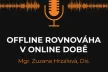 Offline balance in the online era