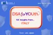 DSA for YOUth SIC insights from Italy