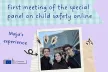 First meeting of the special panel on child safety online | Maja's perspective