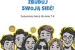 Cover page of an educational lesson plan for grades 7–8. The title reads “Stronger Than Hate: Build Your Network!” Below the title is an illustration of a diverse group of smiling teenagers standing together, with social media and communication icons floating above them, symbolizing positive online connections. The page features a comic-book-inspired design with yellow and black graphic elements in the corners and logos of partner organizations along the bottom.