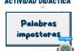 Educational activity: “Imposter words”