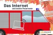 Flyer: The internet and my fire brigade