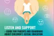 LISTEN AND SUPPORT – Guide for parents and guardians about children’s sexual education