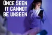 Once Seen it Cannot be Unseen - online message