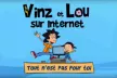 Vinz and Lou on the Internet - Not for you