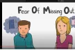 FOMO - Fear of Missing Out