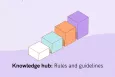 Four aligned boxes of increasing height and different colours with the writing "Knowledge hub: Rules and guidelines".