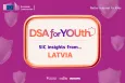DSA for YOUth SIC insights from Latvia