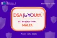 DSA for YOUth SIC insights from Malta
