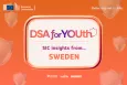 Title graphic "DSA for YOUth. Insights from ... Sweden"