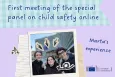 First meeting of the special panel on child safety online | Marta's perspective