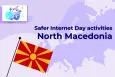 Safer Internet Day celebrations in North Macedonia