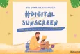 Visual of #DigitalSunscreen campaign